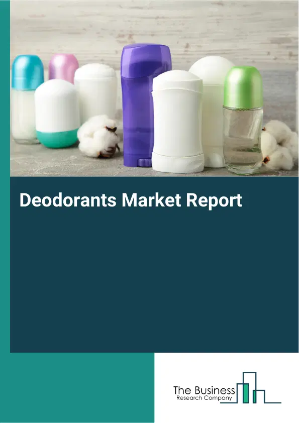 Global Deodorants Market Report 2026