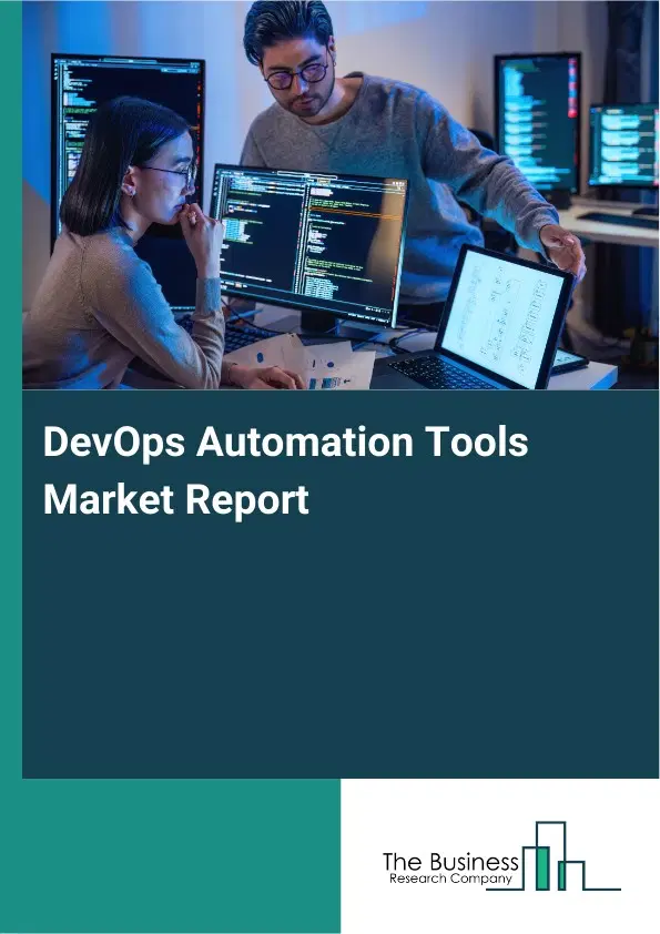 Global DevOps Automation Tools Market Report 2026