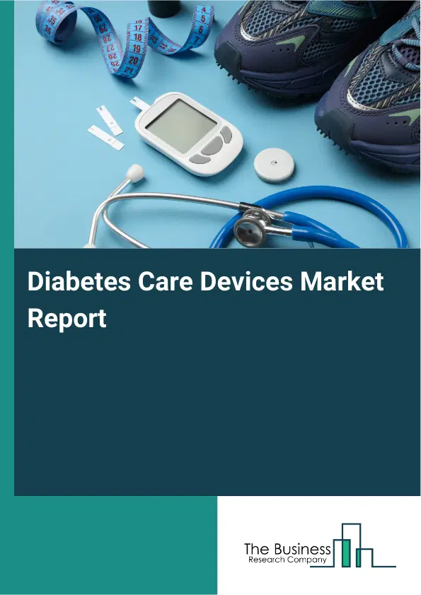 Global Diabetes Care Devices Market Report 2026
