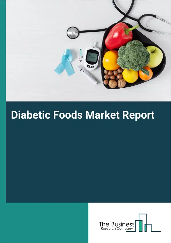 Global Diabetic Foods Market Report 2026