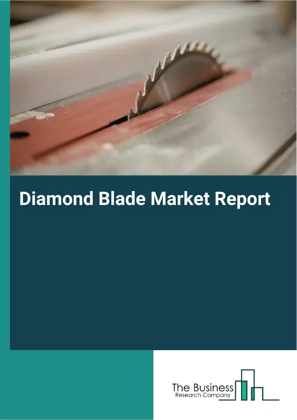 Global Diamond Blade Market Report 2026