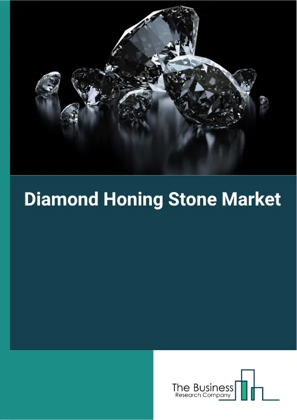 Diamond Honing Stone Market Report 2026