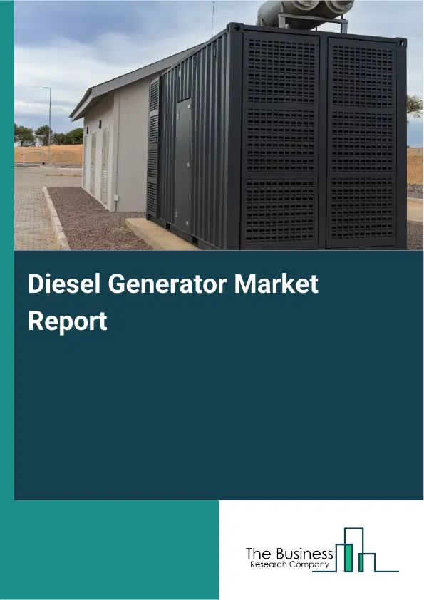 Global Diesel Generator Market Report 2026