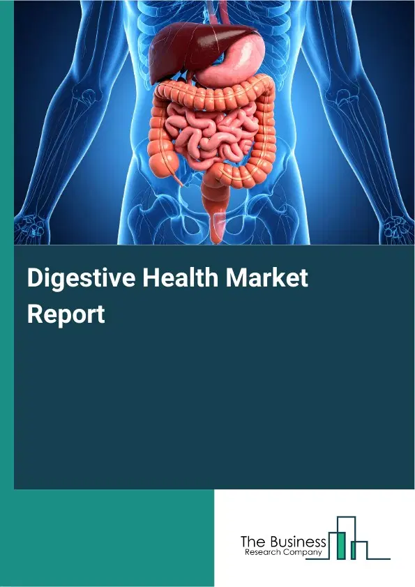 Global Digestive Health Market Report 2026