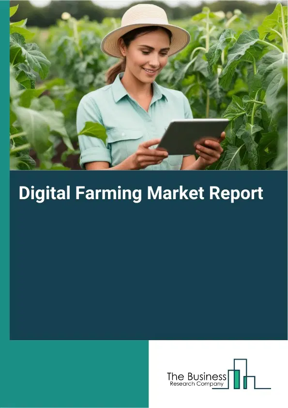 Global Digital Farming Market Report 2026