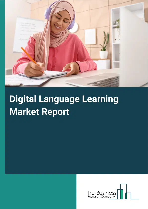 Global Digital Language Learning Market Report 2026