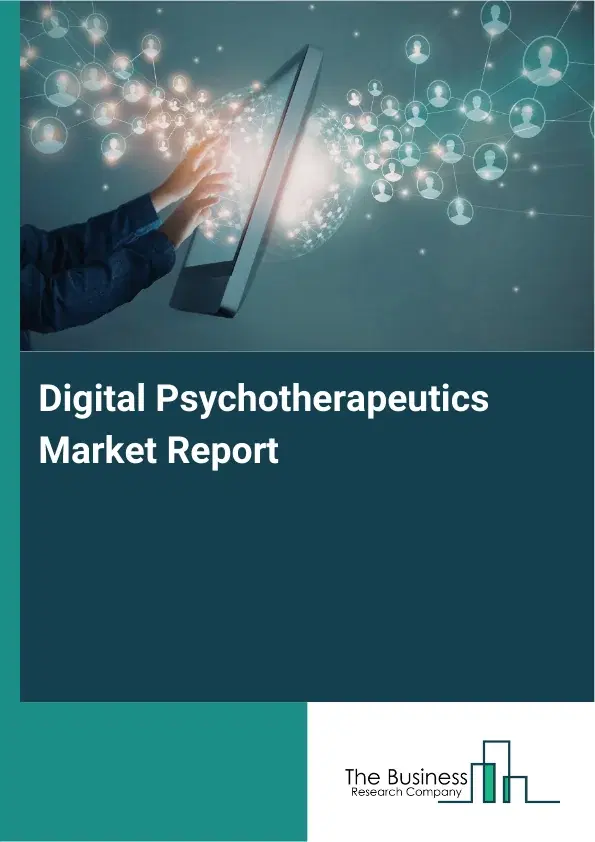 Global Digital Psychotherapeutics Market Report 2026