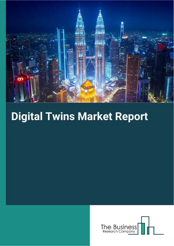 Global Digital Twins Market Report 2026 Global Digital Twins Market Report 2026