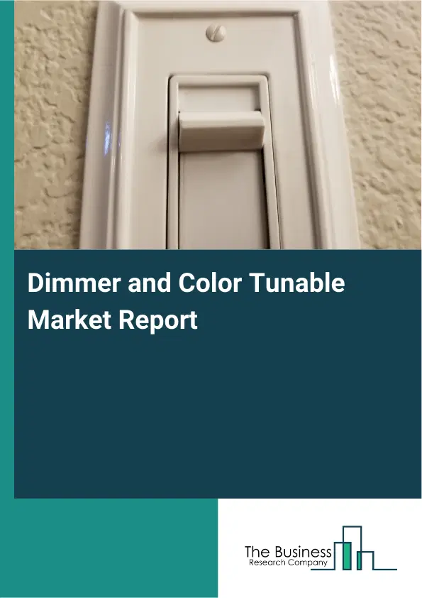 Global Dimmer and Color Tunable Market Report 2026
