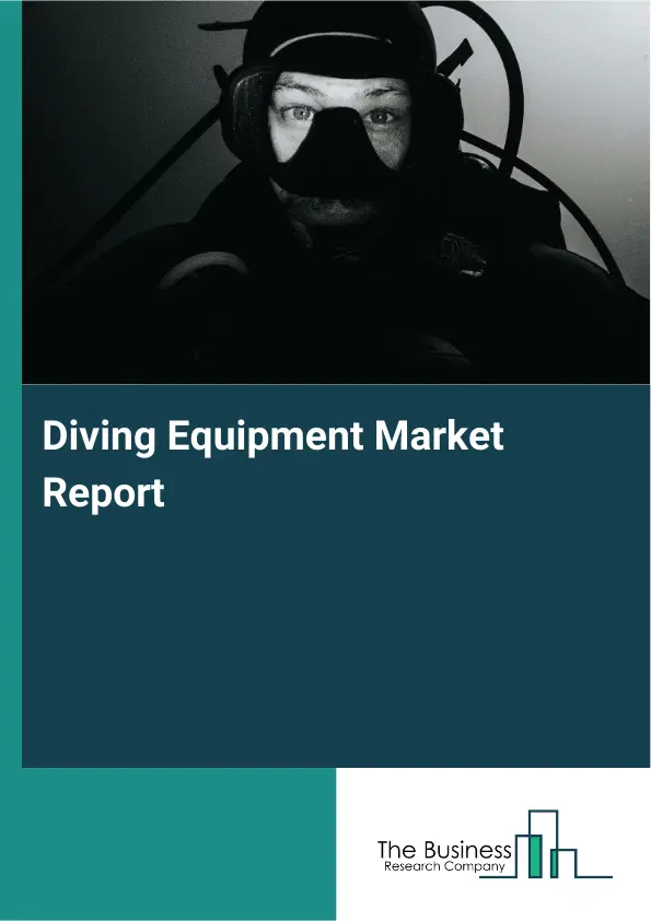 Global Diving Equipment Market Report 2026