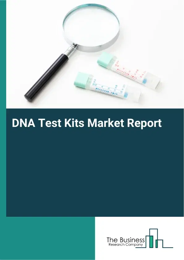 Global DNA Test Kits Market Report 2026