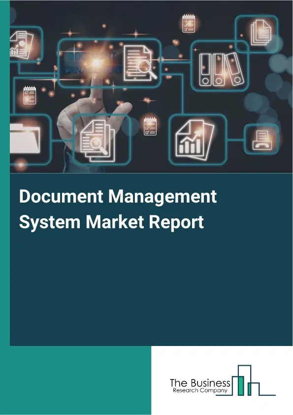 Global Document Management System Market Report 2026
