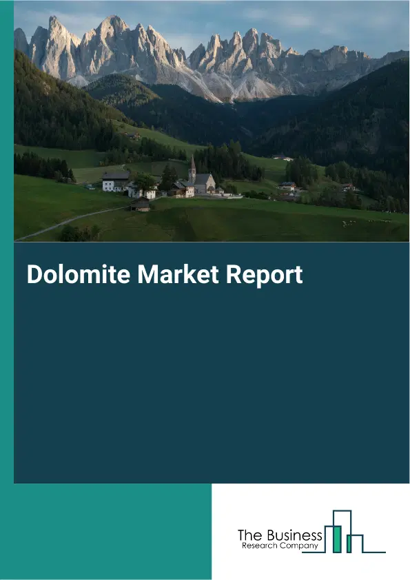 Global Dolomite Market Report 2026