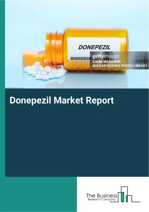 Global Donepezil Market Report 2026