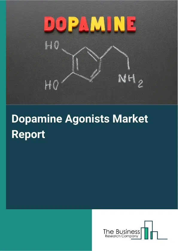 Global Dopamine Agonists Market Report 2026