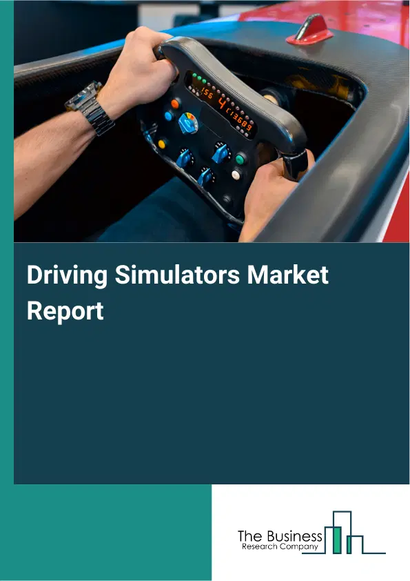 Global Driving Simulators Market Report 2026