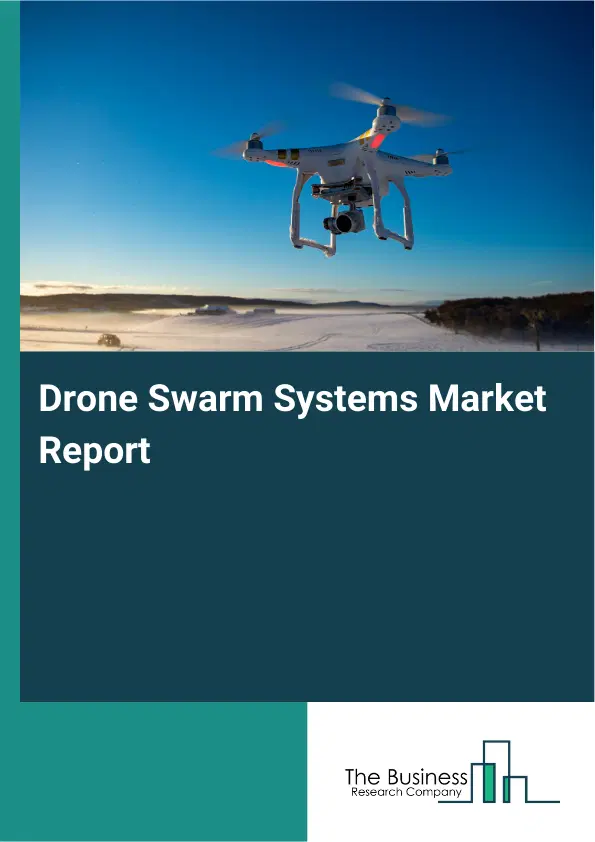 Global Drone Swarm Systems Market Report 2026