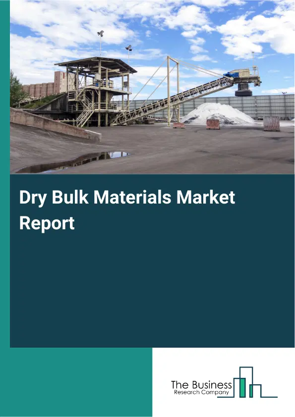 Global Dry Bulk Materials Market Report 2026