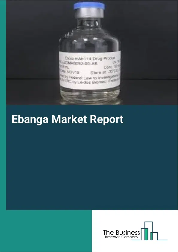 Global Ebanga Market Report 2026