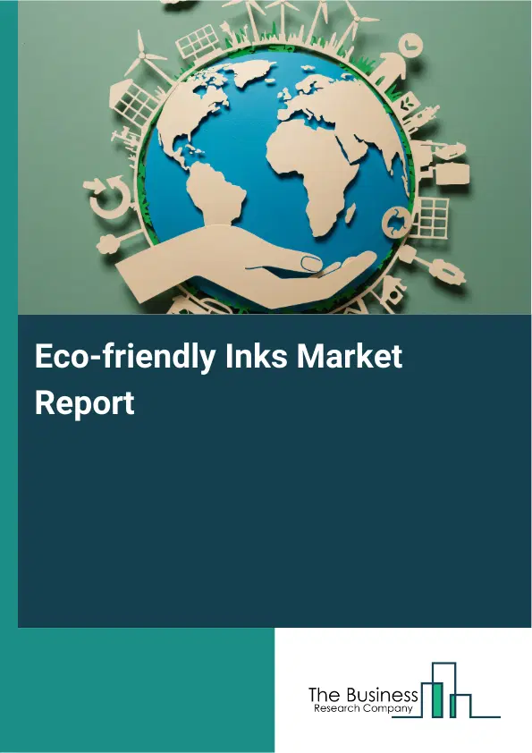 Global Eco-friendly Inks Market Report 2026