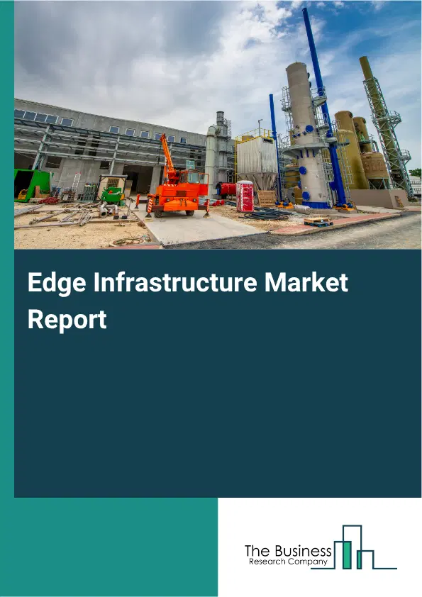 Edge Infrastructure Market Report 2026