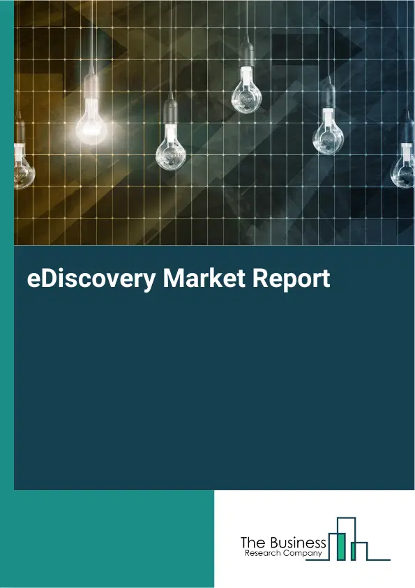 Global eDiscovery Market Report 2026