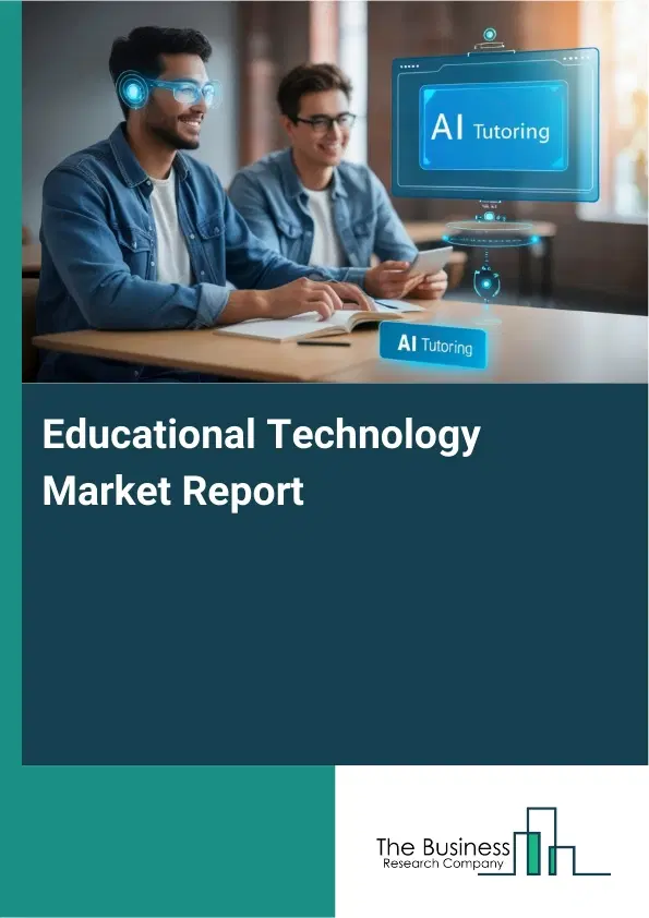 Global Educational Technology Market Report 2026