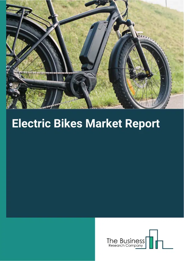 Global Electric Bikes Market Report 2026