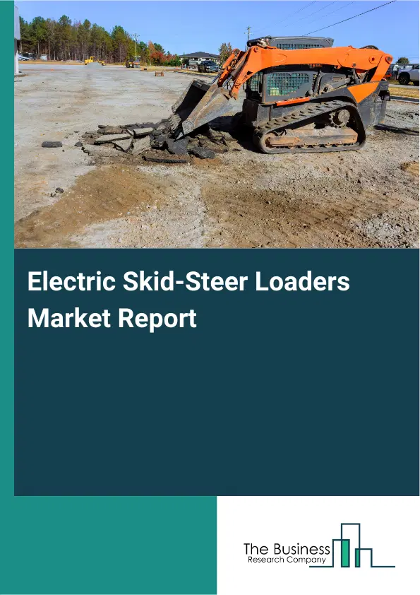 Global Electric Skid-Steer Loaders Market Report 2026