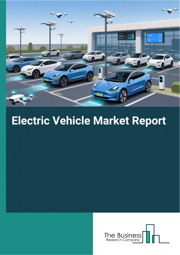 Global Electric Vehicle Market Report 2026