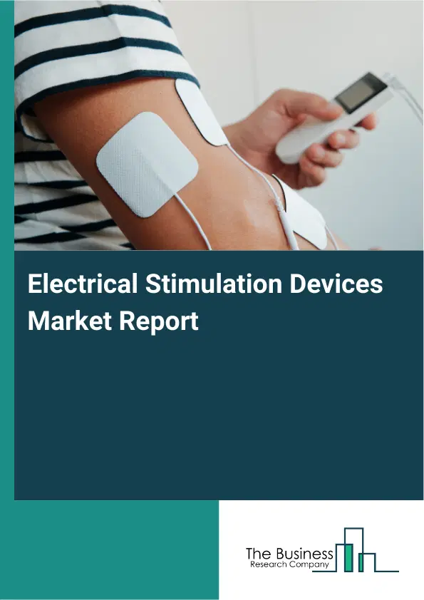 Global Electrical Stimulation Devices Market Report 2026