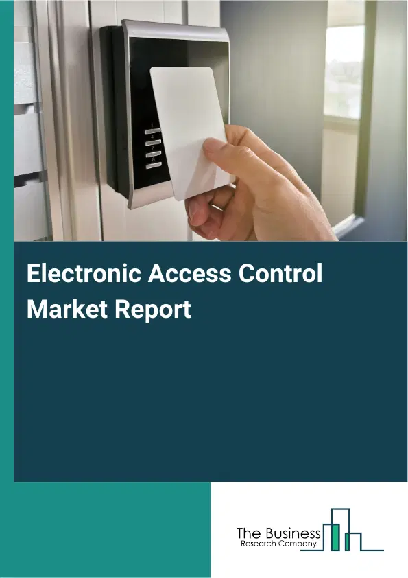 Global Electronic Access Control Market Report 2026