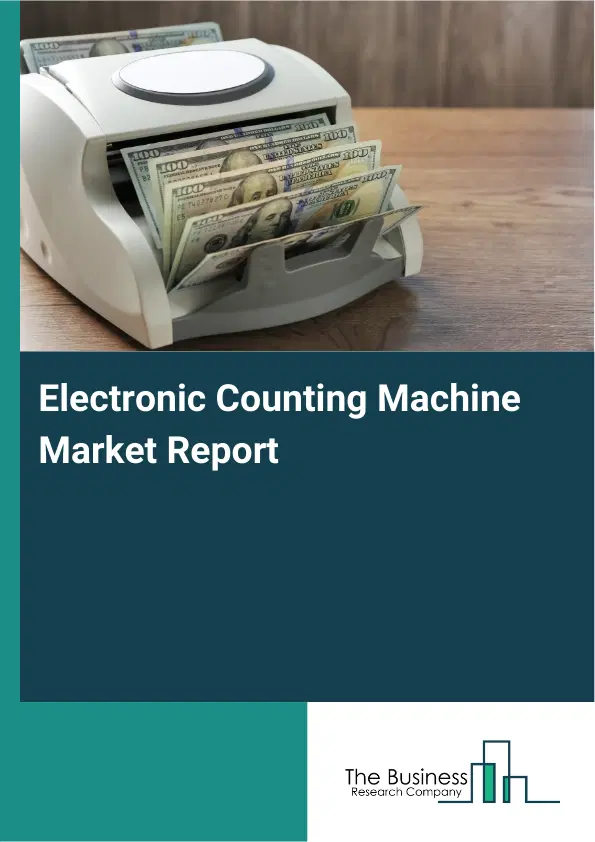 Global Electronic Counting Machine Market Report 2026