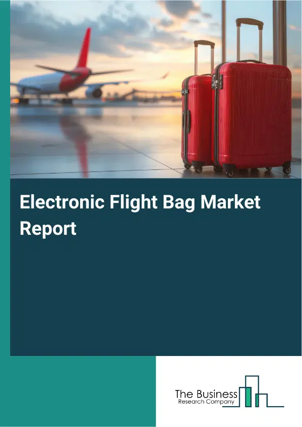 Global Electronic Flight Bag Market Report 2026