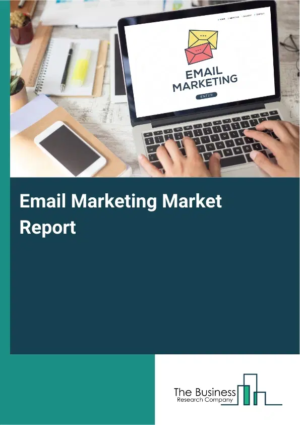 Global Email Marketing Market Report 2026