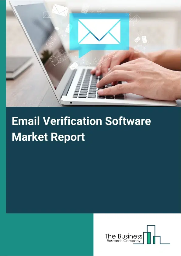 Global Email Verification Software Market Report 2026