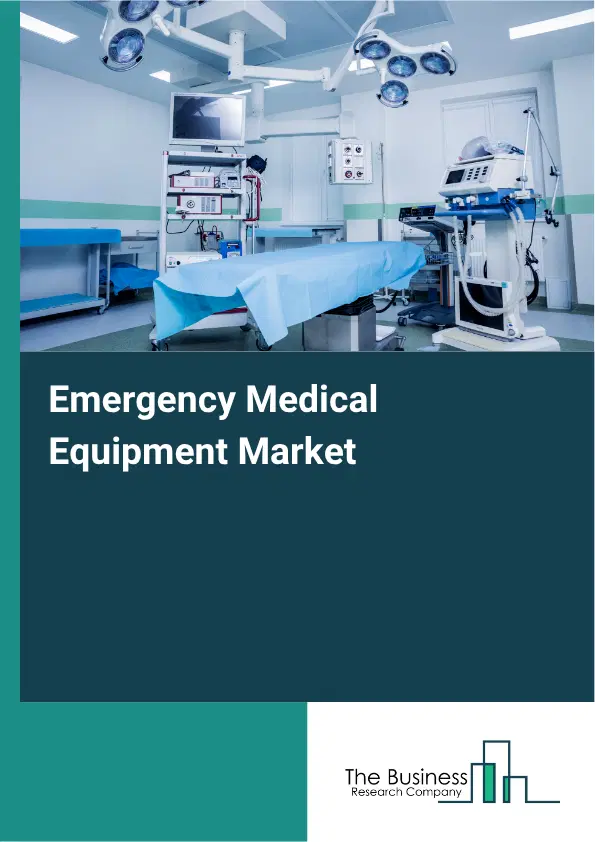 Emergency Medical Equipment Market Report 2026