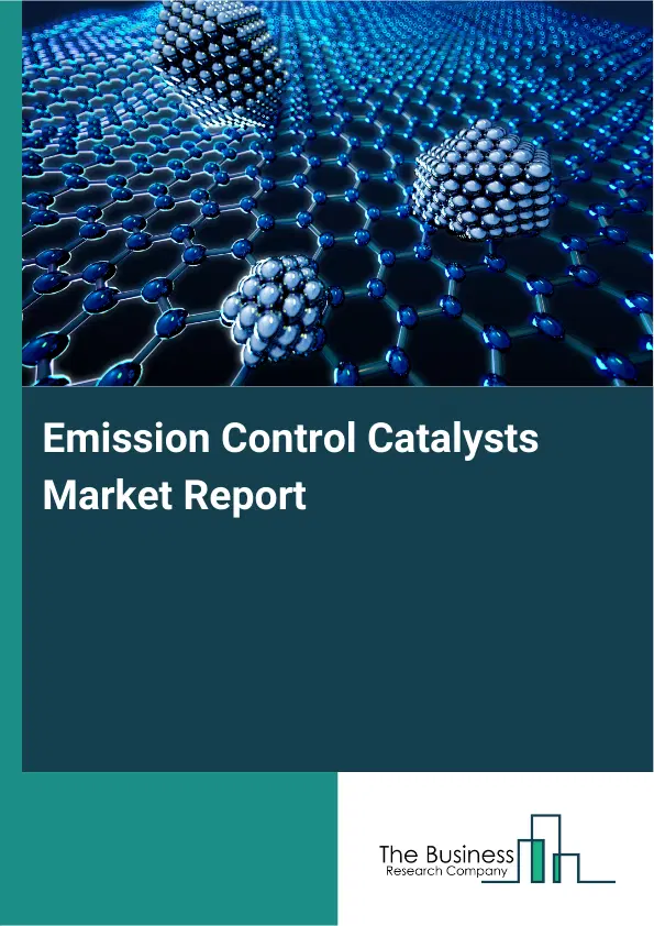 Global Emission Control Catalysts Market Report 2026