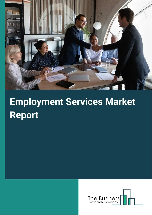 Global Employment Services Market Report 2026