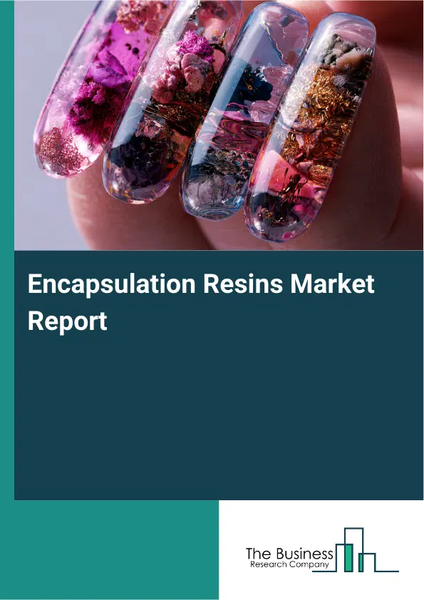 Global Encapsulation Resins Market Report 2026