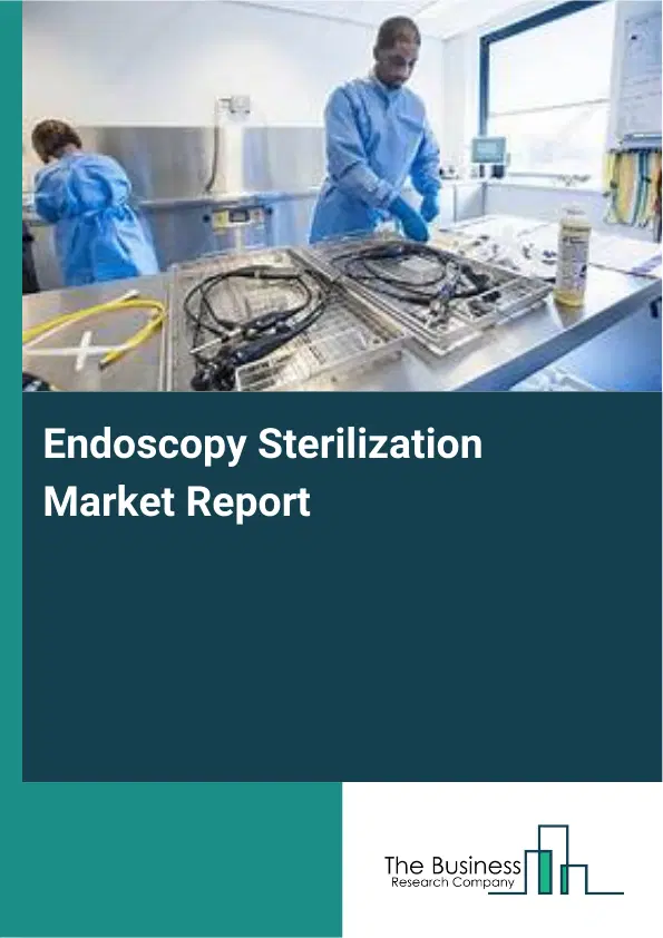 Global Endoscopy Sterilization Market Report 2026