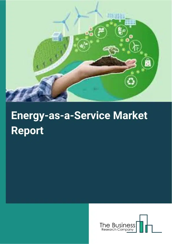 Global Energy-as-a-Service Market Report 2026