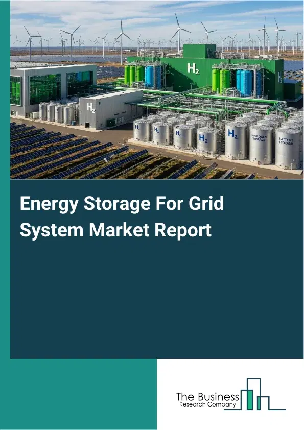 Global Energy Storage For Grid System Market Report 2026