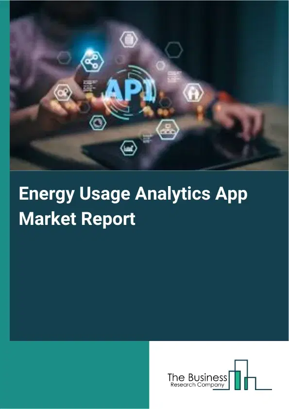 Global Energy Usage Analytics App Market Report 2026