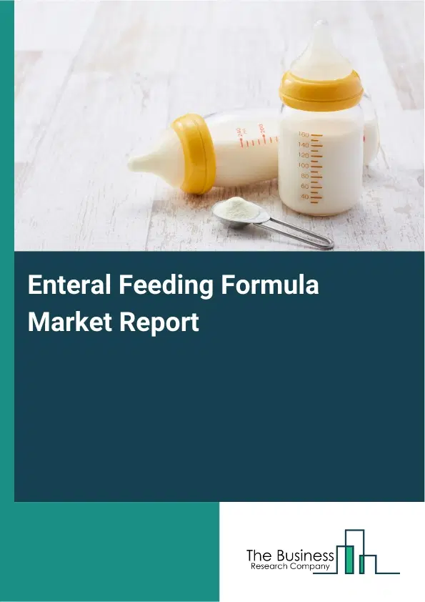 Global Enteral Feeding Formula Market Report 2026