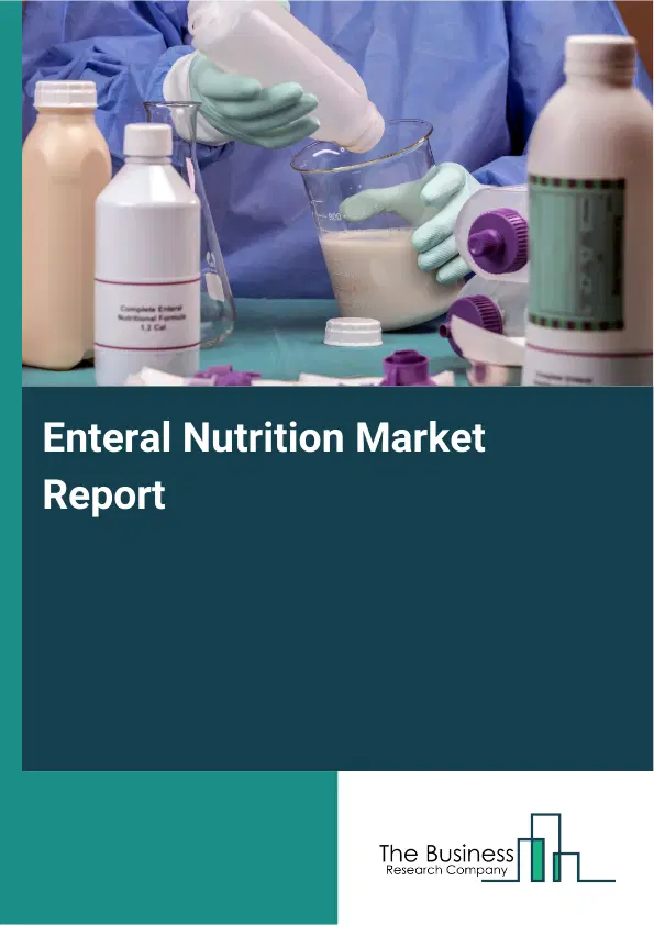 Global Enteral Nutrition Market Report 2026