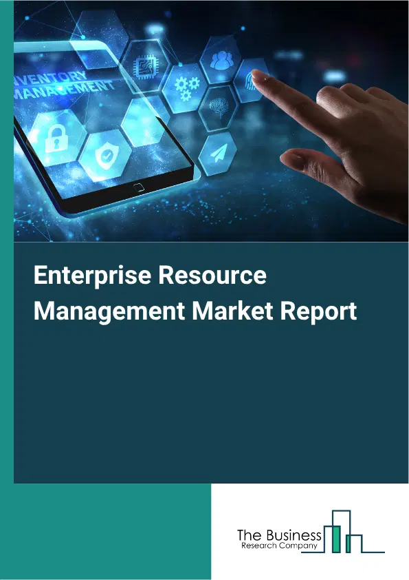 Enterprise Resource Management Market Report 2026
