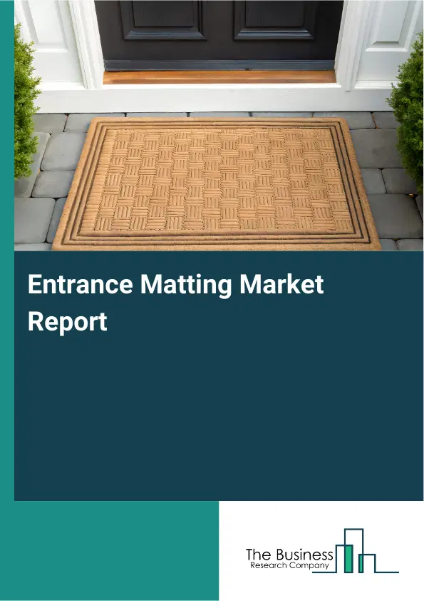 Global Entrance Matting Market Report 2026
