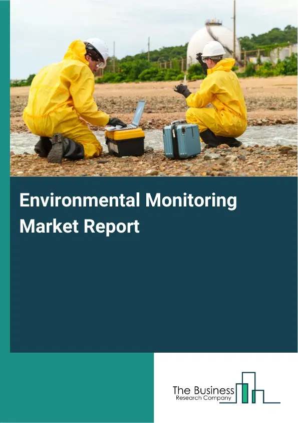Global Environmental Monitoring Market Report 2026
