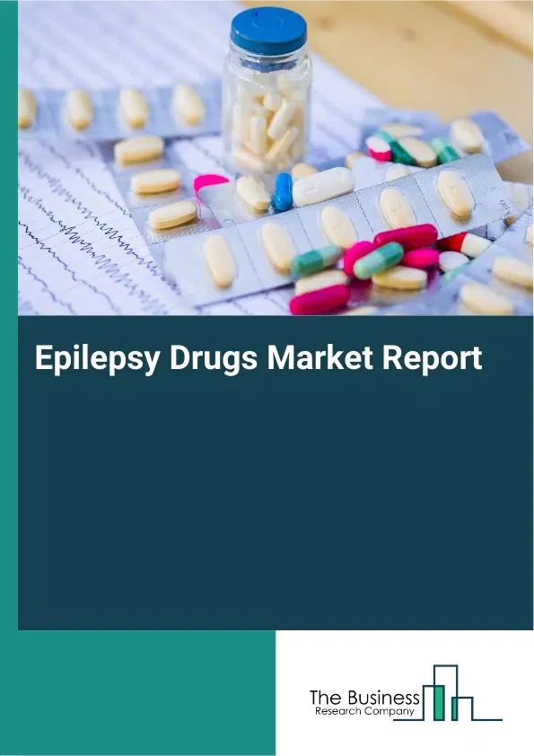Global Epilepsy Drugs Market Report 2026